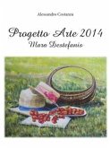 Progetto Arte 2014 – Mara Destefanis (eBook, PDF)