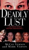 Deadly Lust: (eBook, ePUB)