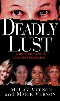 Deadly Lust: (eBook, ePUB) - Vernon, McCay; Vernon, Marie
