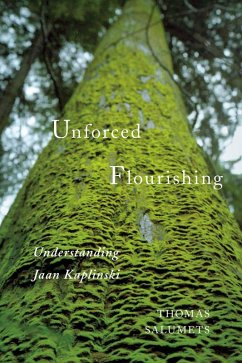 Unforced Flourishing (eBook, ePUB) - Salumets, Thomas