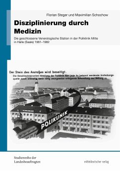 Disziplinierung durch Medizin (eBook, ePUB) - Schochow, Maximilian; Steger, Florian