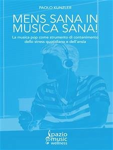 Mens sana in musica sana! (eBook, ePUB) - Kunzler, Paolo