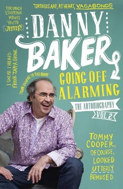 Going Off Alarming (eBook, ePUB) - Baker, Danny