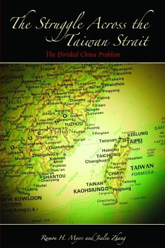 Struggle across the Taiwan Strait (eBook, ePUB) - Myers, Ramon H.; Zhang, Jialin