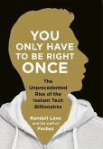 You Only Have To Be Right Once (eBook, ePUB)