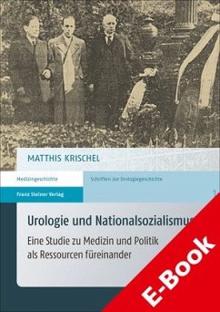 Urologie und Nationalsozialismus (eBook, PDF) - Krischel, Matthis