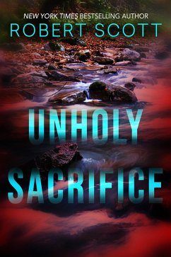 Unholy Sacrifice (eBook, ePUB) - Scott, Robert