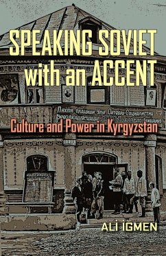 Speaking Soviet with an Accent (eBook, ePUB) - Igmen, Ali