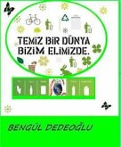 TEMİZ bir DÜNYA bizim ELİMİZDE (eBook, ePUB)