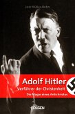 Adolf Hitler - Verführer der Christenheit (eBook, ePUB)