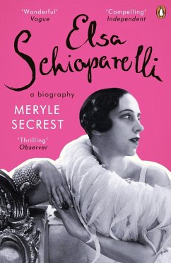 Elsa Schiaparelli (eBook, ePUB) - Secrest, Meryle