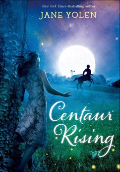 Centaur Rising (eBook, ePUB) - Yolen, Jane