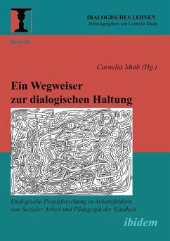 Ein Wegweiser zur dialogischen Haltung (eBook, ePUB)