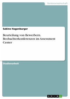 Beurteilung von Bewerbern. Beobachterkonferenzen im Assessment Center (eBook, PDF) - Hagenburger, Sabine