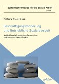 Beschäftigungsförderung und betriebliche Soziale Arbeit (eBook, ePUB)