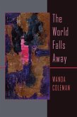 The World Falls Away (eBook, ePUB) The World Falls Away (eBook, ePUB)