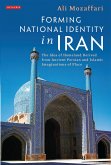 Forming National Identity in Iran (eBook, ePUB)
