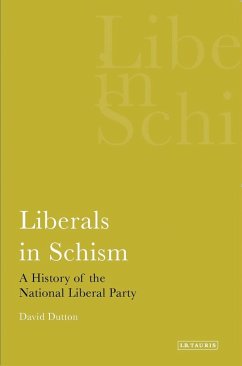 Liberals in Schism (eBook, ePUB) - Dutton, David