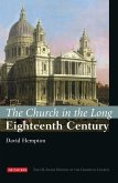 The Church in the Long Eighteenth Century (eBook, ePUB)