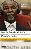 Inside South Africa's Foreign Policy (eBook, ePUB)