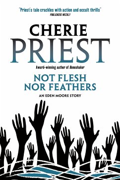 Not Flesh Nor Feathers (eBook, ePUB) - Priest, Cherie