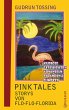 Pink Tales - Storys von Flo-Flo-Florida... - Bild 1