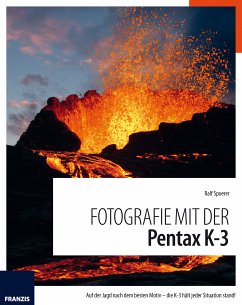 Fotografie mit der Pentax K-3 (eBook, PDF) - Spoerer, Ralf