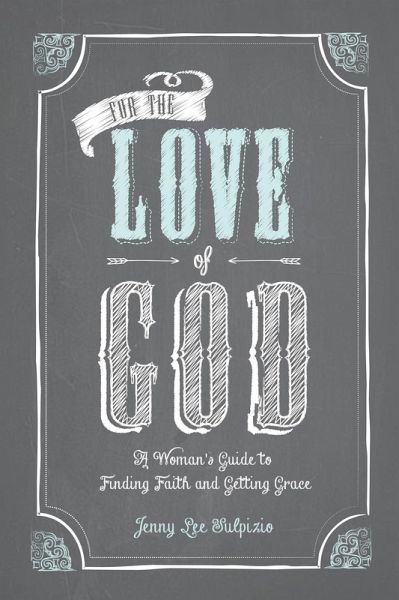 For the Love of God (eBook, ePUB)