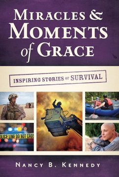 Miracles & Moments of Grace (eBook, ePUB) - Kennedy, Nancy B.