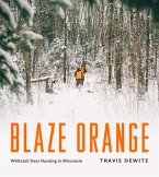 Blaze Orange (eBook, ePUB) Blaze Orange (eBook, ePUB)