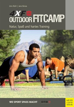 4XF Outdoor FitCamp (eBook, PDF) - Rühl, Jörn; Binias, Jens