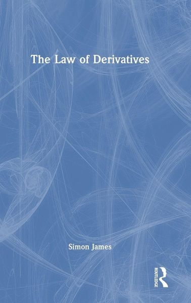 The Law of Derivatives The Law of Derivatives
