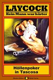 Höllenpoker in Tascosa / Laycock Western Bd.76 (eBook, ePUB) Höllenpoker in Tascosa / Laycock Western Bd.76 (eBook, ePUB)