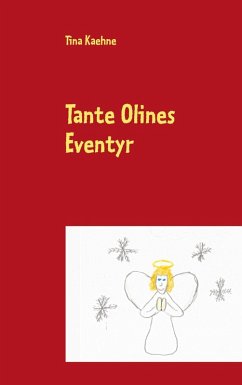 Tante Olines Eventyr (eBook, ePUB)