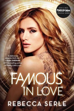 Famous in Love (eBook, ePUB) - Serle, Rebecca