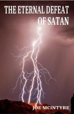 Eternal Defeat of Satan (eBook, ePUB) - McIntyre, Joe