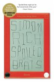 Spoiled Brats (including the story that inspired the major motion picture An American Pickle starring Seth Rogen) (eBook, ePUB)