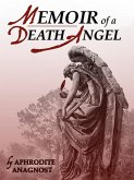 Memoir of A Death Angel (eBook, ePUB)