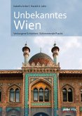 Unbekanntes Wien (eBook, ePUB)
