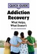 Quick Guide to Addiction Recovery... - Bild 1