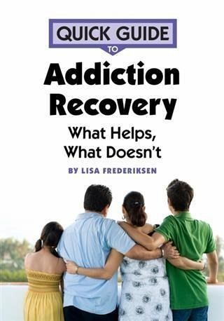Quick Guide to Addiction Recovery (eBook, ePUB)