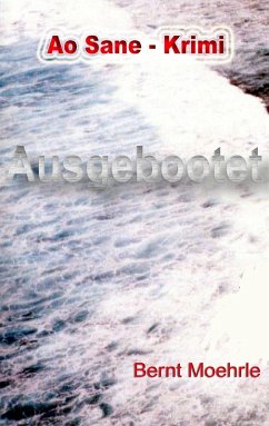 Ausgebootet (eBook, ePUB) - Moehrle, Bernt