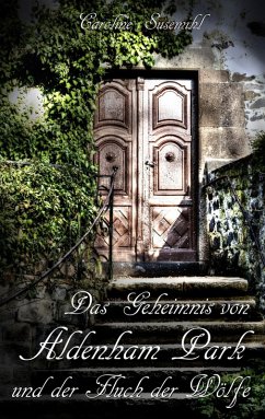Das Geheimnis von Aldenham Park (eBook, ePUB)