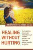 Healing Without Hurting (eBook, ePUB)