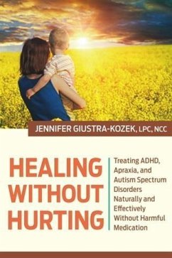 Healing Without Hurting (eBook, ePUB) - Giustra-Kozek, Jennifer