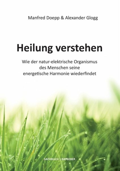 Heilung verstehen (eBook, ePUB) Heilung verstehen (eBook, ePUB)