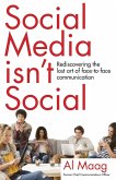 Social Media Isn't Social: Rediscovering the Lost Art of Face-To-Face Communication