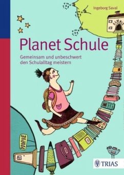 Planet Schule - Saval, Ingeborg