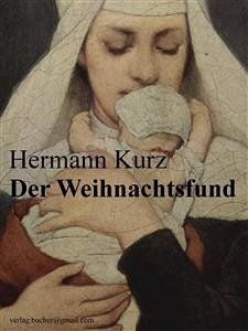 Der Weihnachtsfund (eBook, ePUB) - Kurz, Hermann