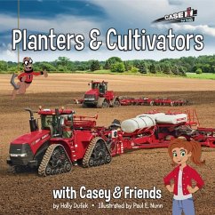Planters and Cultivators: With Casey & Friends - Dufek, Holly; Nunn, Paul E